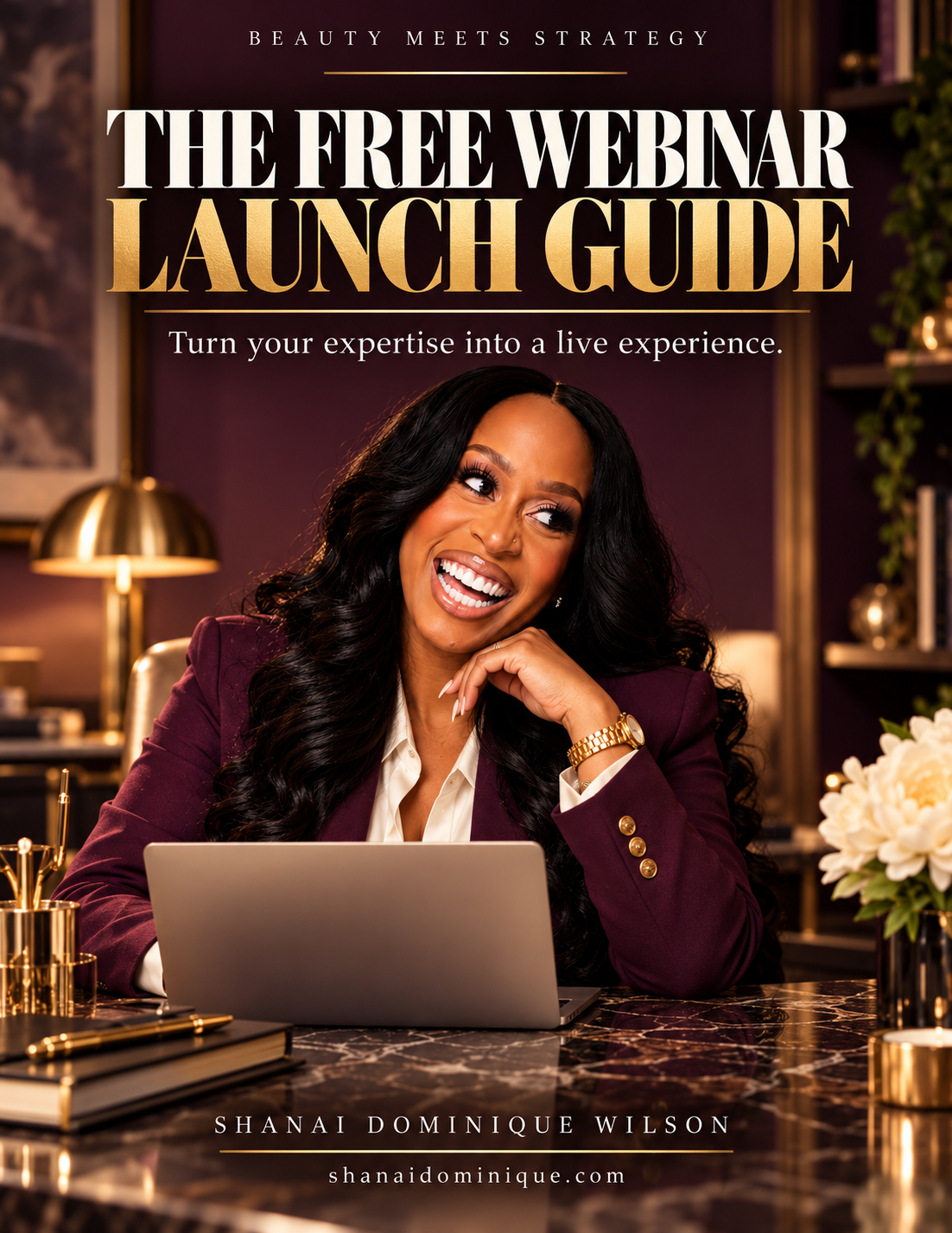 The Free Webinar Launch Guide by Shanai Dominique Wilson, featuring Shanai at her laptop in a plum blazer